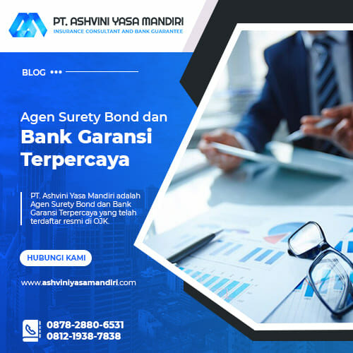 Apa Itu Surety Bond Dan Bank Garansi? – Ashvini Yasa Mandiri